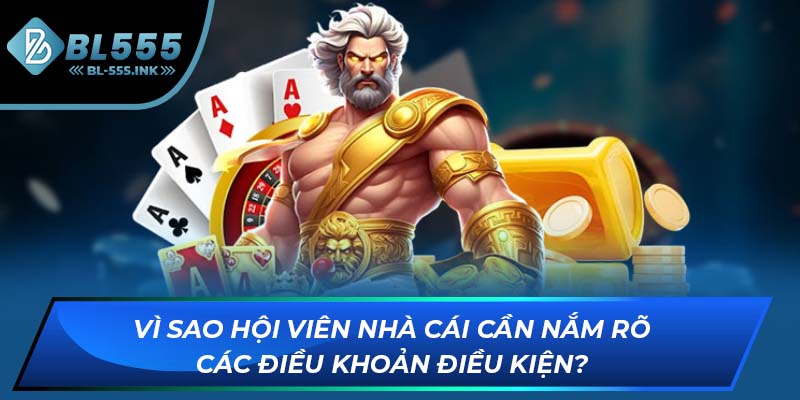 Vì sao hội viên nhà cái cần nắm rõ các điều khoản điều kiện?
